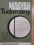 Magyar Tudomány 1986. december