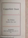 Copperfield Dávid I-III./Mikor a tücsök megszólal