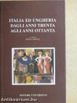 Italia ed Ungheria dagli anni trenta agli anni ottanta