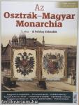 Az Osztrák-Magyar Monarchia I. 