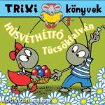 TRIXI KÖNYVEK - HÚSVÉTHÉTFŐ TÜCSÖKFALVÁN