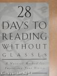 28 Days to Reading without Glasses