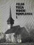 Felső-tiszavidéki templomok I. 