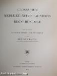 Glossarium mediae et infimae latinitatis regni Hungariae