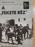 A "fekete kéz"