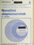 Nevelési alapismeretek IV.