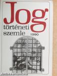 Jogtörténeti szemle 1990