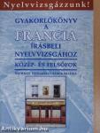 Gyakorlókönyv a francia írásbeli nyelvvizsgához