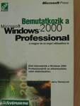 Bemutatkozik a Microsoft Windows 2000 Professional