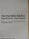 The Flat-Belly Kitchen: Superfoods for a Flat Stomach