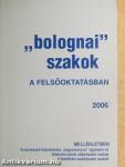 ,,bolognai" szakok a felsőoktatásban 2006