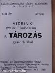 Vizeink 1981 évi különszám a tározás gyakorlatából