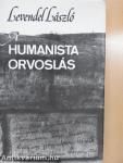 A humanista orvoslás