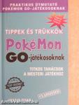 Tippek és trükkök Pokémon GO-játékosoknak-Titkos tanácsok a mesteri játékhoz