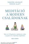 Meditáció a modern családoknak