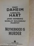 Motherhood is Murder