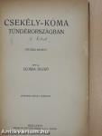 Csekély-koma Tündérországban/Csekély koma kis Magyarországban