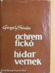 Achrem fickó/Hidat vernek