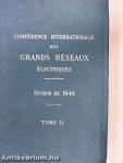 Conférence Internationale des Grands Réseaux Électriques a Haute Tension II.