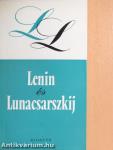 Lenin és Lunacsarszkij