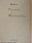 Debussy Pelléas és Mélisande-ja