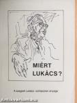 Miért Lukács?