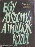 Egy asszony a milliók közül