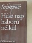 Húsz nap háború nélkül