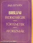 Bibliai érdekességek, történetek, aforizmák