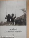 Kiáltások a múltból