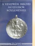 A Veszprém Megyei Múzeumok Közleményei 2000/21.