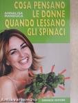 Cosa Pensano le Donne Quando Lessano gli Spinaci