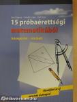 15 próbaérettségi matematikából