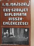Egy szovjet diplomata visszaemlékezései