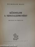 Küzdelem a szocializmusért - Emlékek és élmények II.