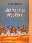 Sivatagon és vadonban