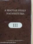 A magyar nyelv nagyszótára III.