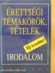 Érettségi témakörök, tételek - Irodalom