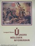 Újkori bölcsek nyomában