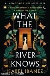 What the River Knows (Secrets of the Nile Duology, Book 1)