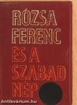 Rózsa Ferenc és a Szabad Nép (minikönyv) (számozott)