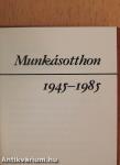 Munkásotthon 1945-1985 (minikönyv)