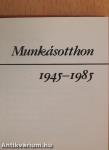 Munkásotthon 1945-1985 (minikönyv) (számozott)