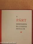 A párt szervezete és a pártos irodalom (minikönyv) (számozott)