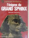 L'énigme du Grand Sphinx