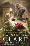 Chain &#8203;of Thorns (The Last Hours 3.) (The Shadowhunter Universe) - FŰZÖTT