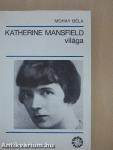 Katherine Mansfield világa