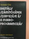Digitális számítógépek szervezése és a mikroprogramozás