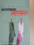 Dr. Bertlmanns Socken/Wie die Quantenphysik unser Weltbild verändert