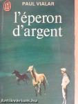 L'éperon d'argent